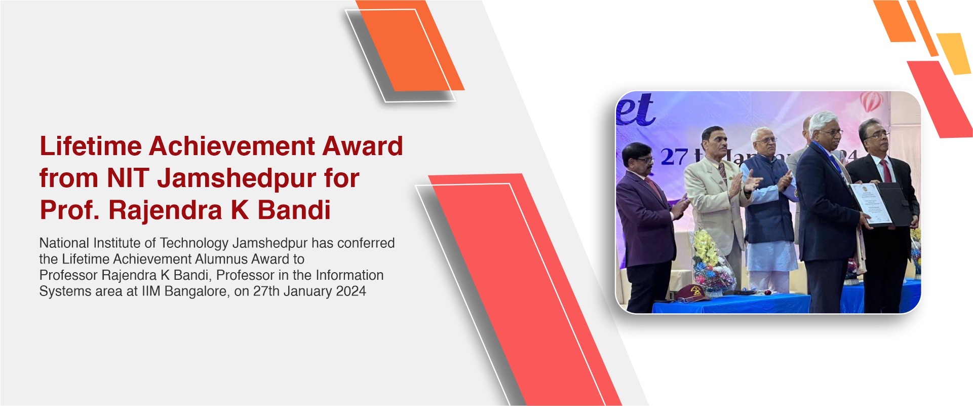 Lifetime Achievement Award from NIT Jamshedpur for Prof. Rajendra K Bandi