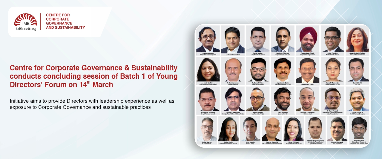 Centre for Corporate Governance & Sustainability conducts concluding session of Batch 1 of Young Directors’ Forum on 14th March