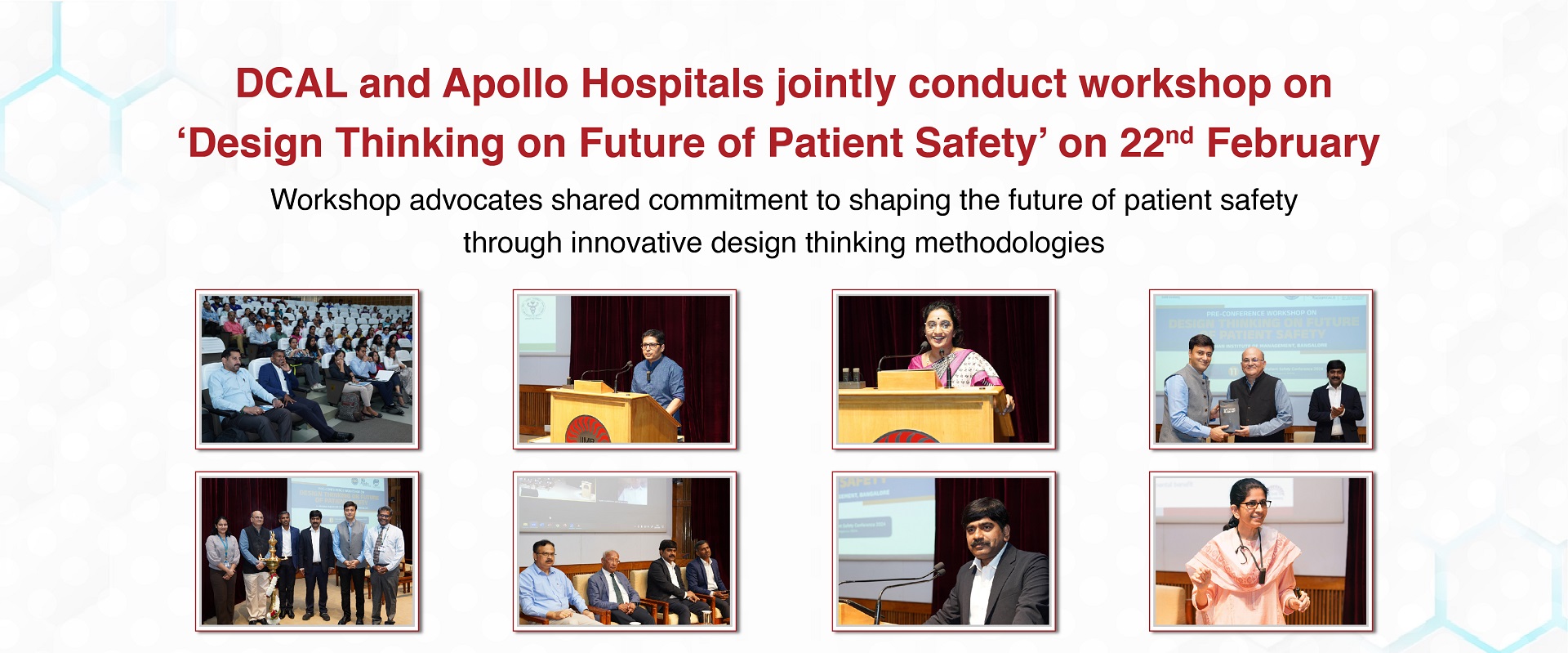DCAL and Apollo Hospitals jointly conduct workshop on ‘Design Thinking on Future of Patient Safety’ on 22nd February 