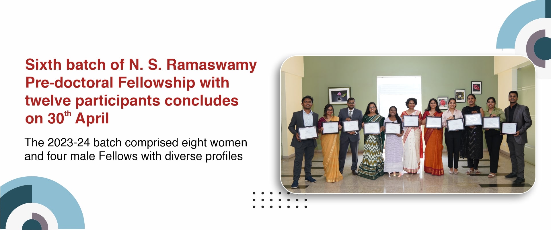 Sixth batch of N. S. Ramaswamy Pre-doctoral Fellowship with twelve participants concludes on 30th April